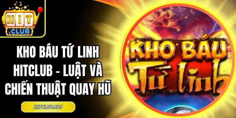 Kho Báu Tứ Linh Hitclub